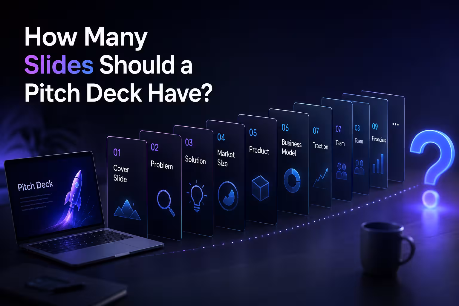 How Many Slides Should a Pitch Deck Have?