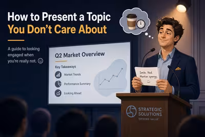 How to Present a Topic You Don't Care About