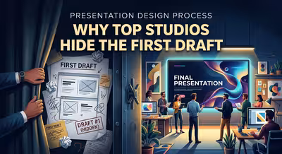 Presentation Design Process: Why Top Studios Hide the First Draft