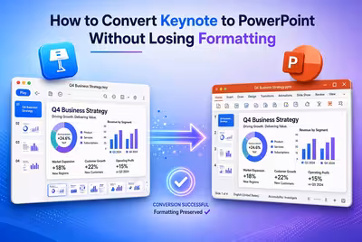 How to Convert Keynote to PowerPoint Without Losing Formatting