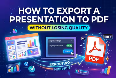 How to Export a Presentation to PDF Without Losing Quality