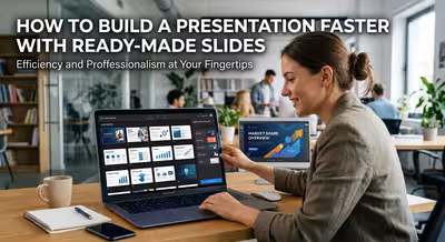 How to Build a Presentation Faster With Ready-Made Slides